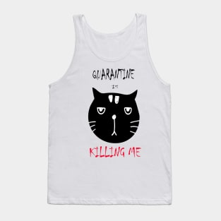 quarantine-kill-me Tank Top